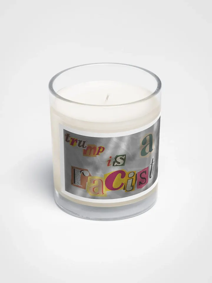 Trump is a Racist Soy Wax Candle product image (2)