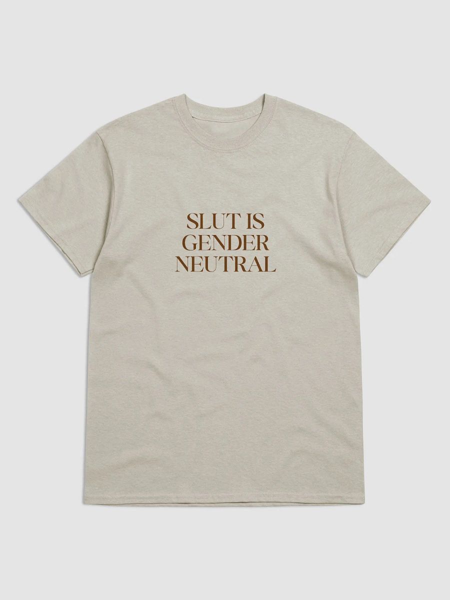 slut is gender neutral (brown text) - Gildan Heavyweight Tee [Unisex Sizing] product image (1)