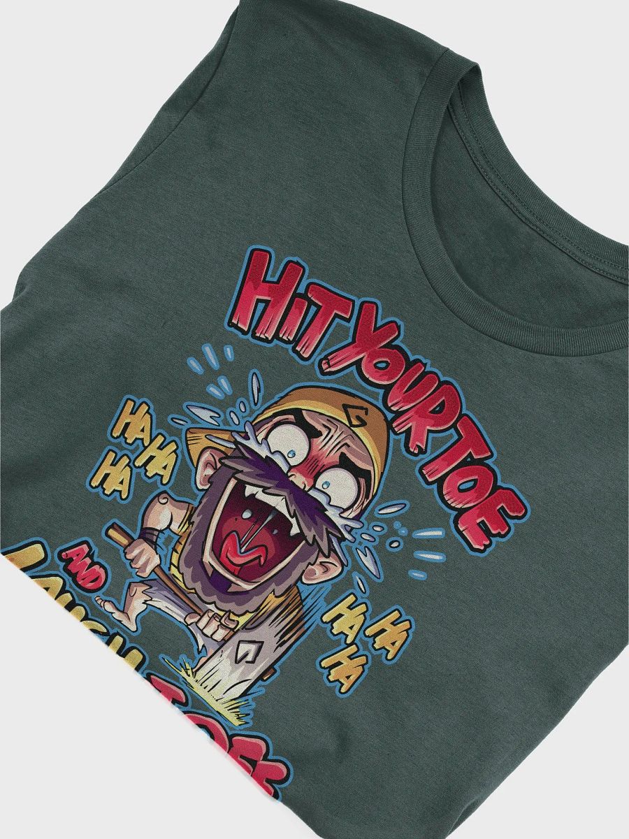 Hit your toe & laugh it off - Unisex sizing product image (65)