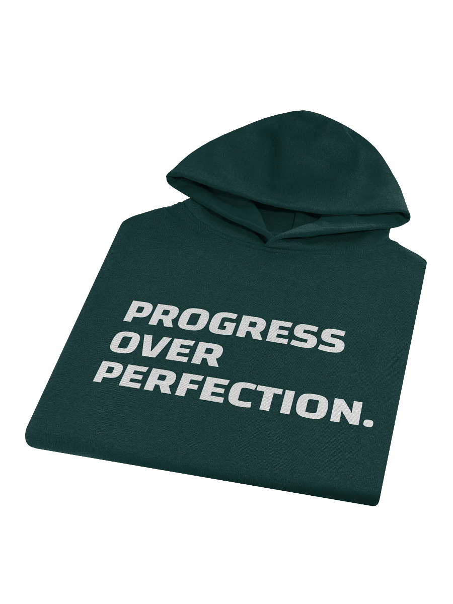 "Progress Over Perfection" | HOODIE product image (16)
