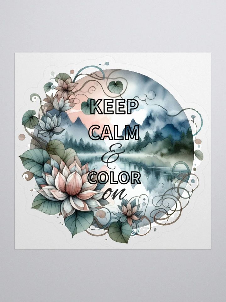 with the ‘KEEP CALM & COLOR ON’ Sticker product image (1)
