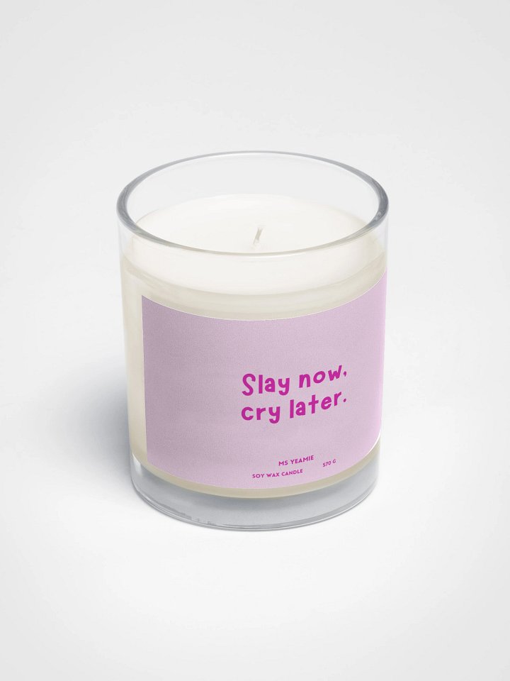 Slay Now, Cry Later Soy Wax Candle product image (2)