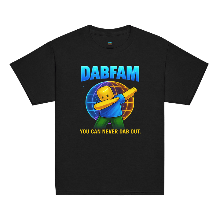 DabFam Certified Legacy Youth Tee – You Can Never Dab Out product image (6)