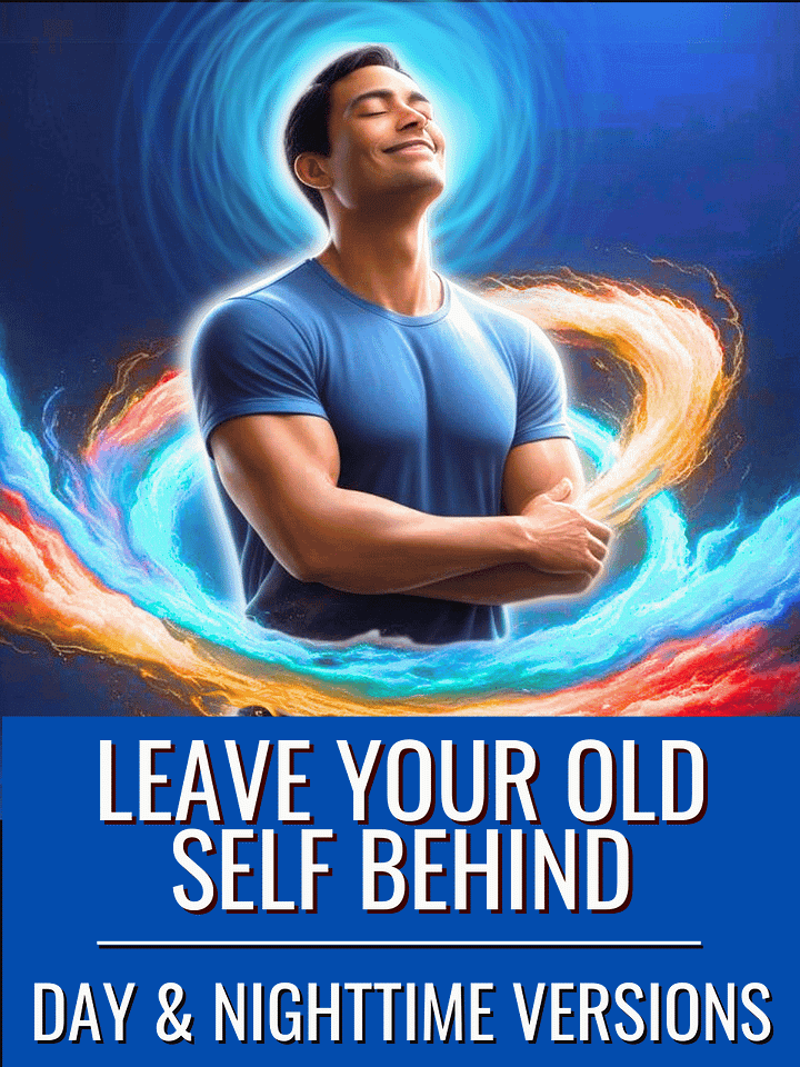 Day/Nighttime Hypnosis: Forget Your Old Self - Be Your Greatest Version product image (1)