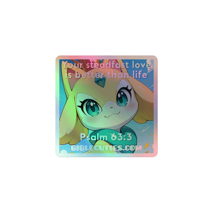 Bible Cuties  Adah - Your steadfast love is better than life Holographic Sticker product image (1)