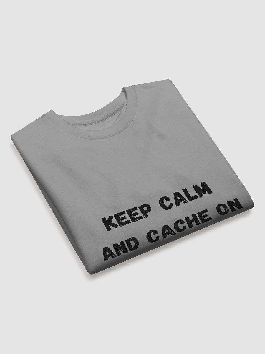 Keep Calm and Cache On - Stylish Geocaching Sweatshirt for Outdoor Enthusiasts and Adventure Seekers product image (13)