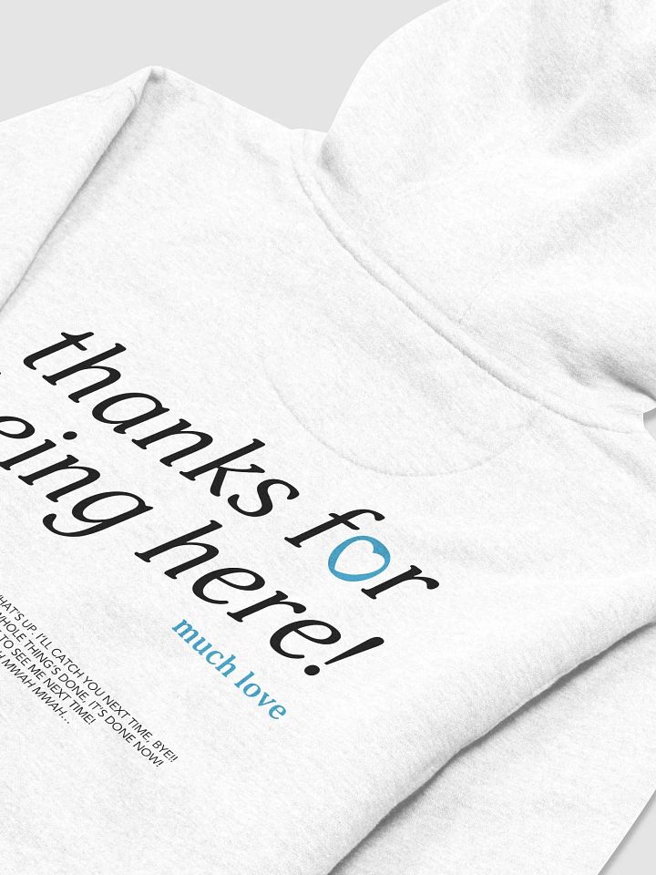 thanks for being here! Hoodie (Blue) product image (1)