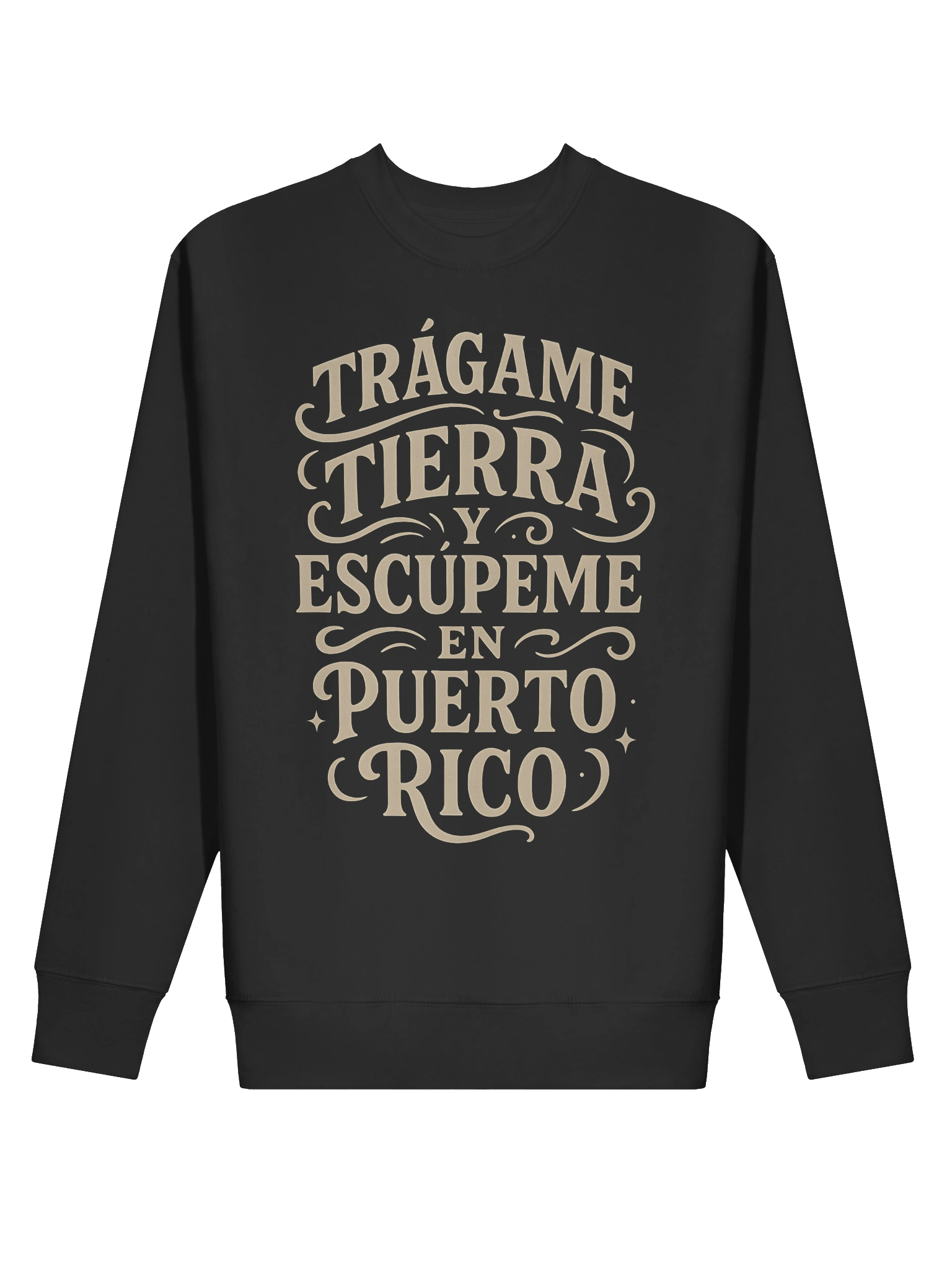 Trágame Tierra y Escúpeme en Puerto Rico Premium Sweatshirt product image (2)