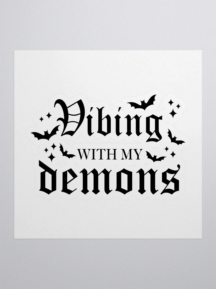 Vibing With My Demons sticker product image (1)