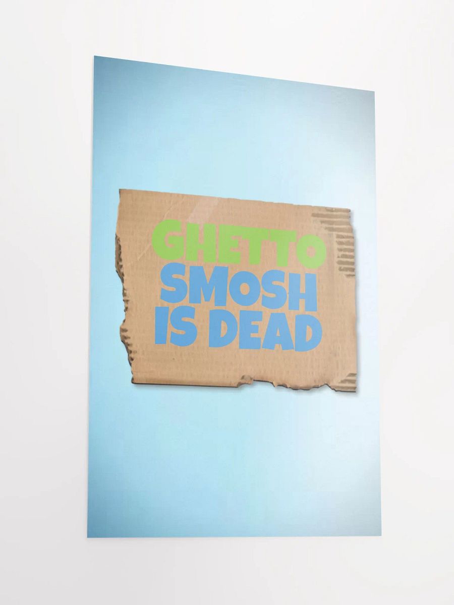 Ghetto Smosh Is Dead Poster product image (6)