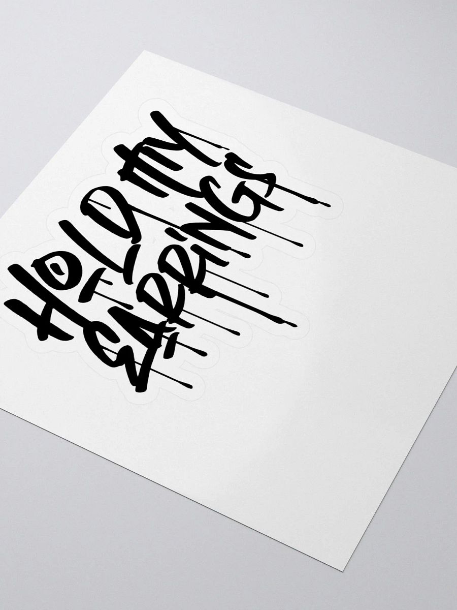 Hold My Earrings Sticker product image (3)