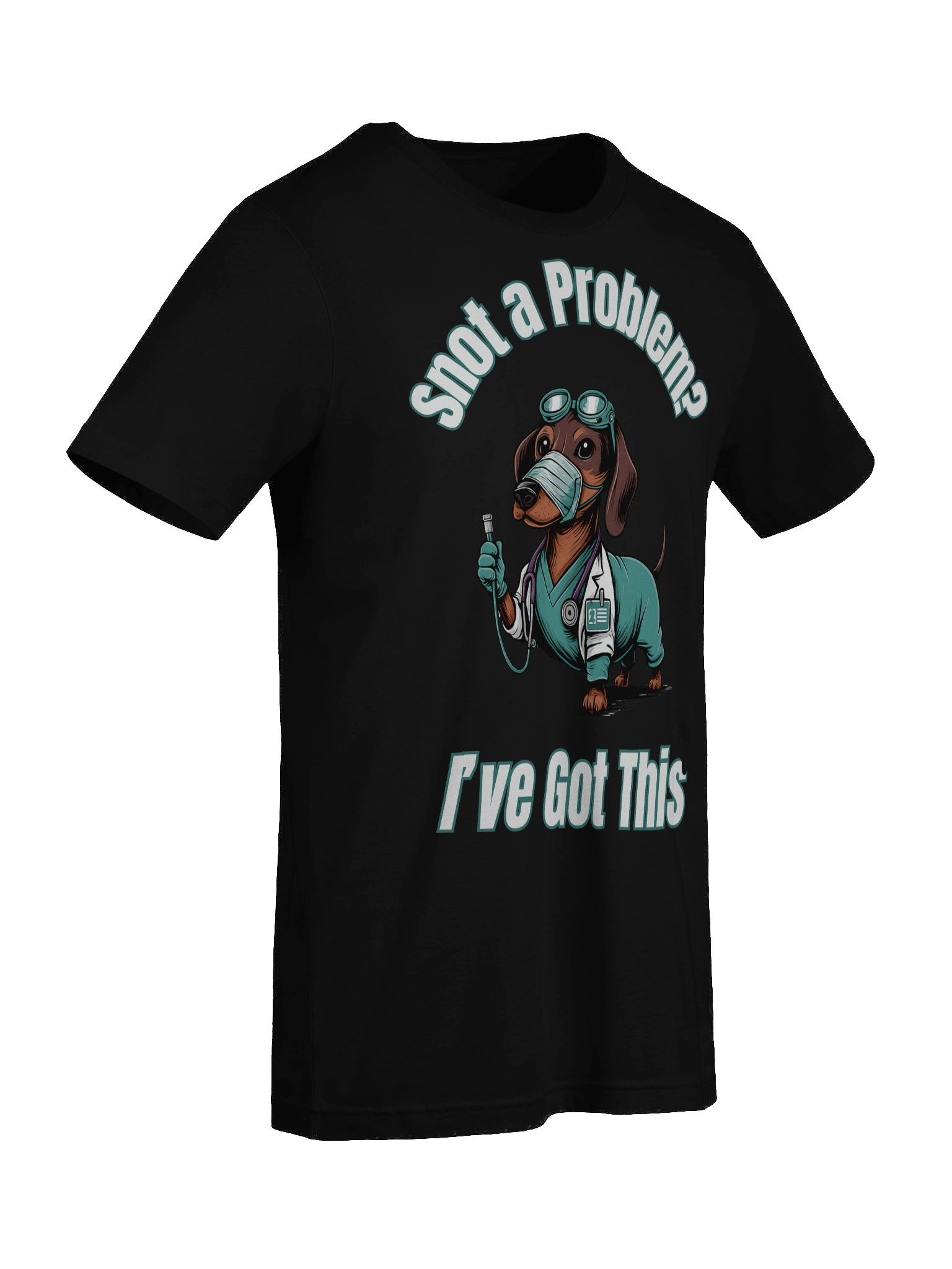 “Snot a Problem? I’ve Got This” – Funny Dachshund Medical T-Shirtn product image (9)