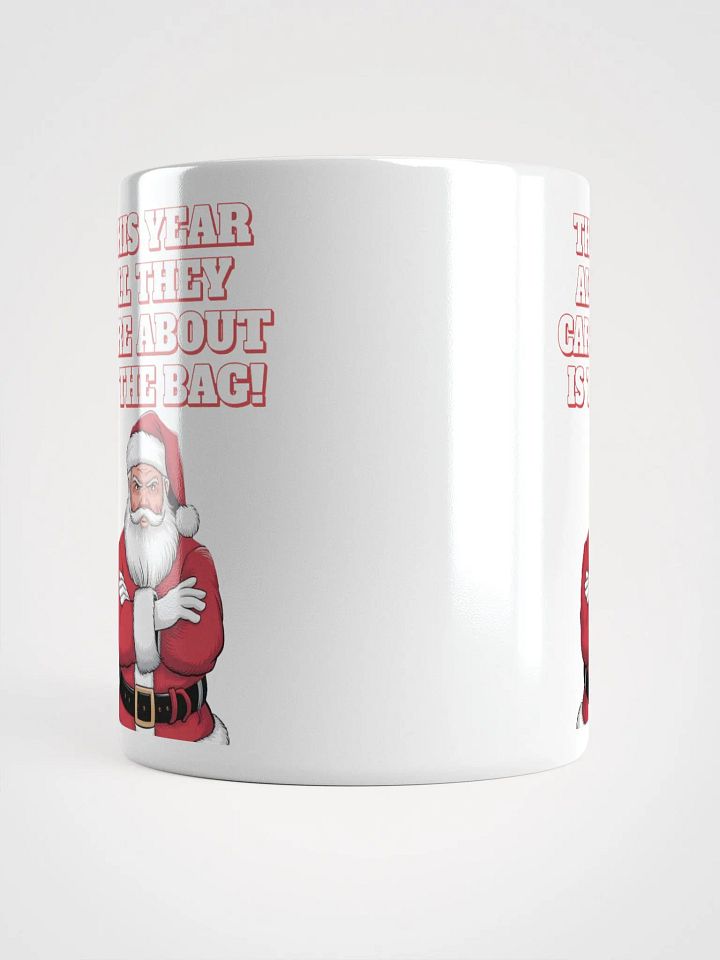 This Year All They Care About Is The Bag! White Mug product image (4)