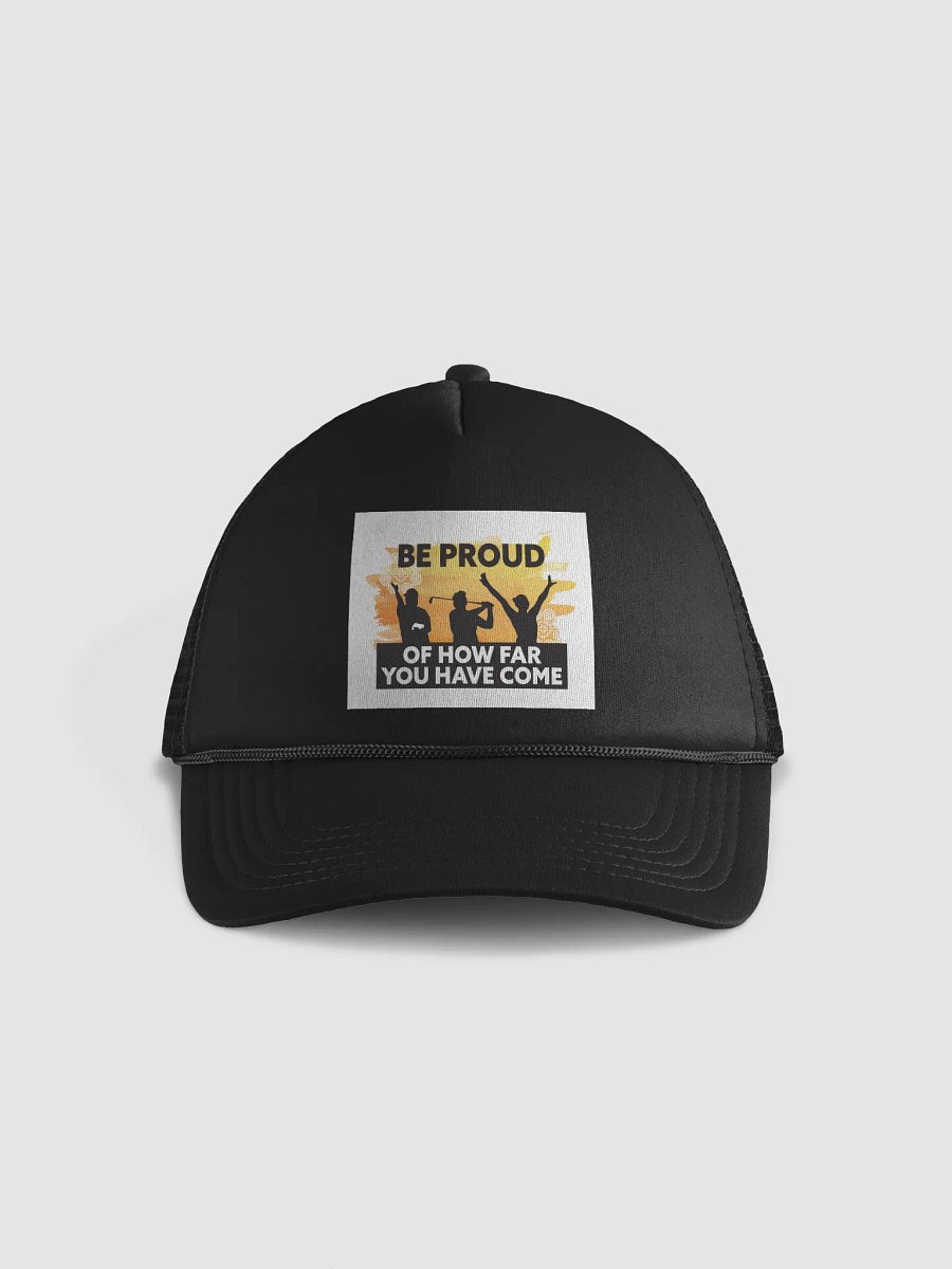 Be Proud of How Far You Have Come Cap product image (1)