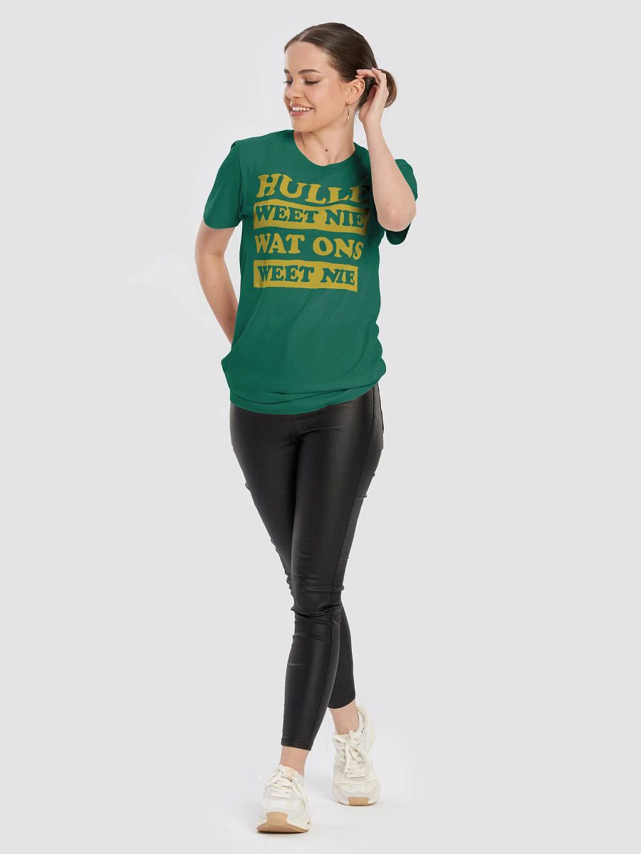 Hulle weet nie wat ons weet nie - Afrikaans Unisex T-Shirt product image (10)