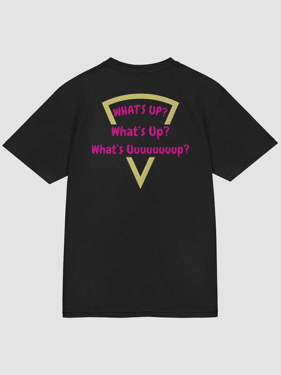Skorch'd Pizza What's Up? T-Shirt product image (39)