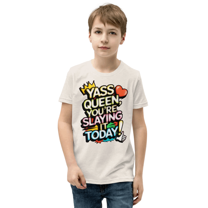 Yass Queen You're Slaying It Today! (H003) product image (1)