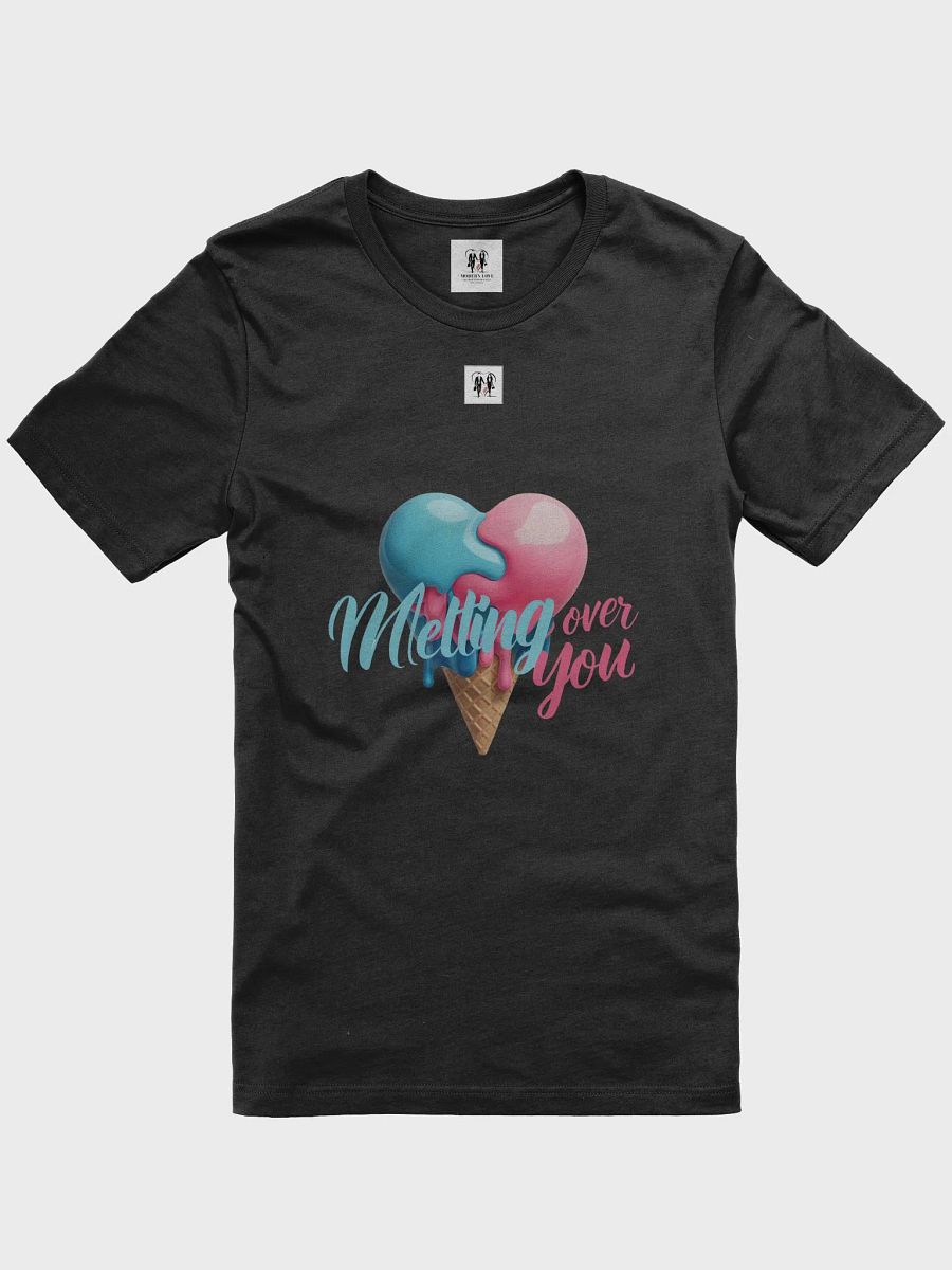 Melting Over You T-Shirt product image (1)