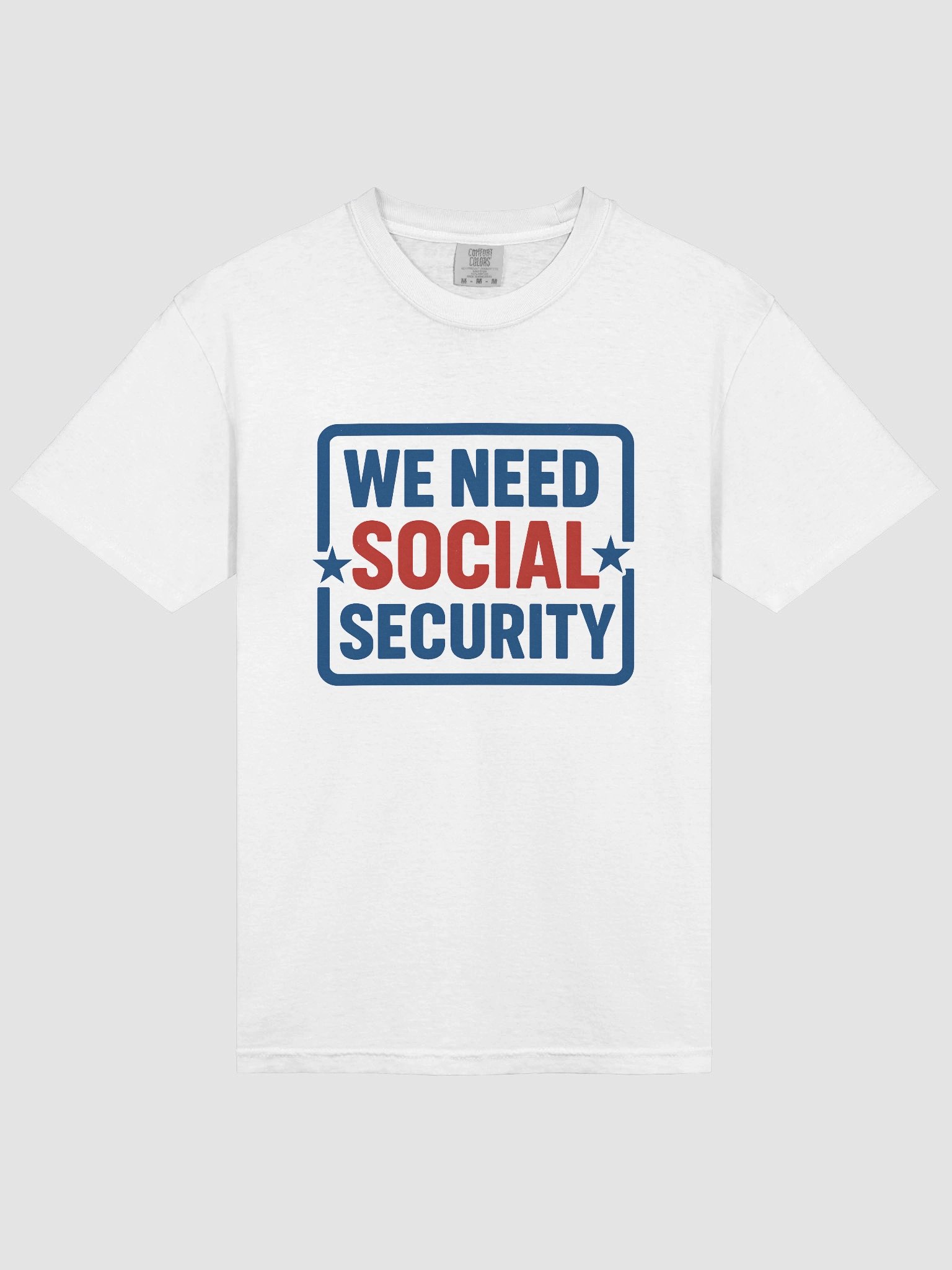 We Need Social Security Statement T-Shirt product image (3)
