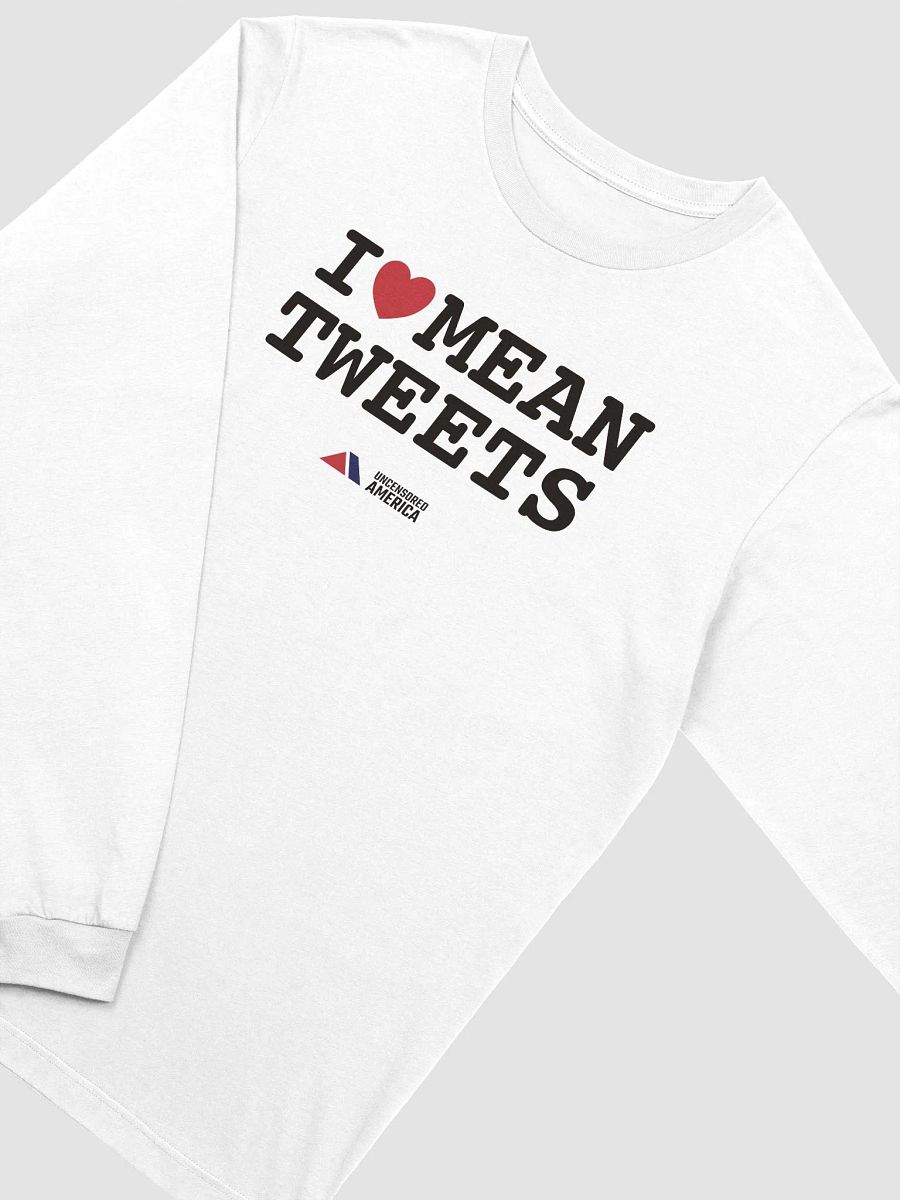 I Love Mean Tweets - Long Sleeve product image (4)