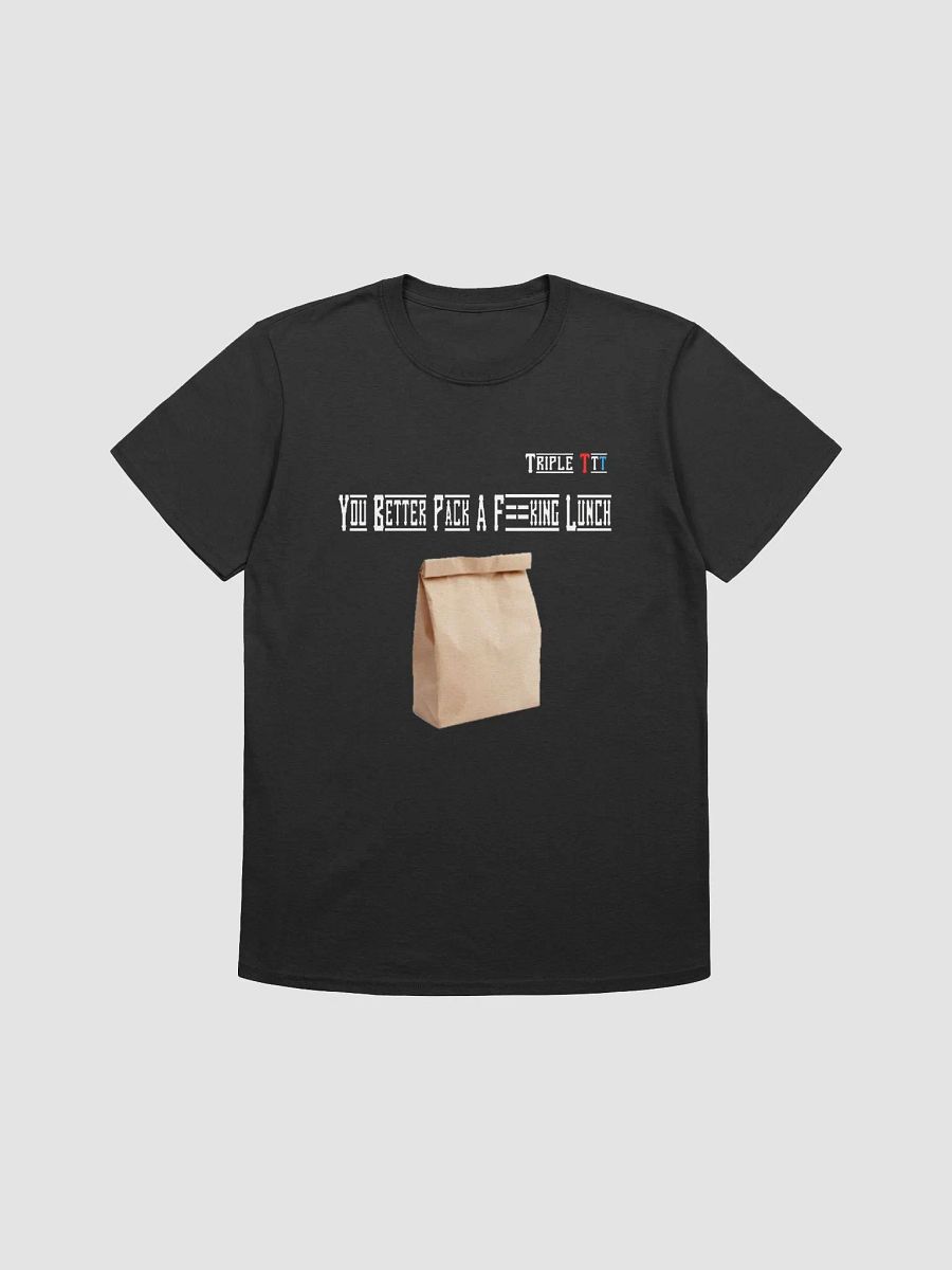 Better Pack a Lunch T-Shirt product image (4)