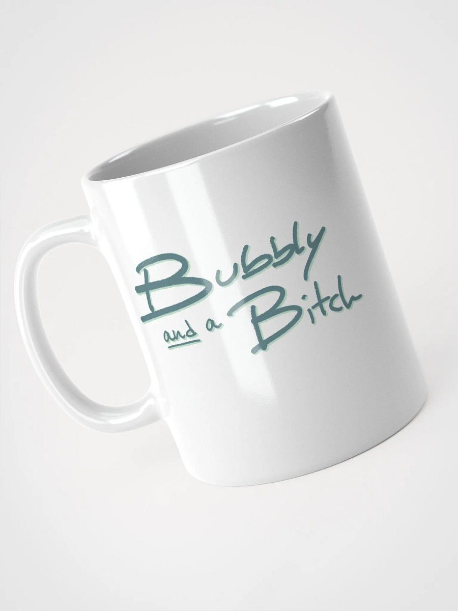 Bubbly and a B*tch (fir shadow design) mug product image (5)