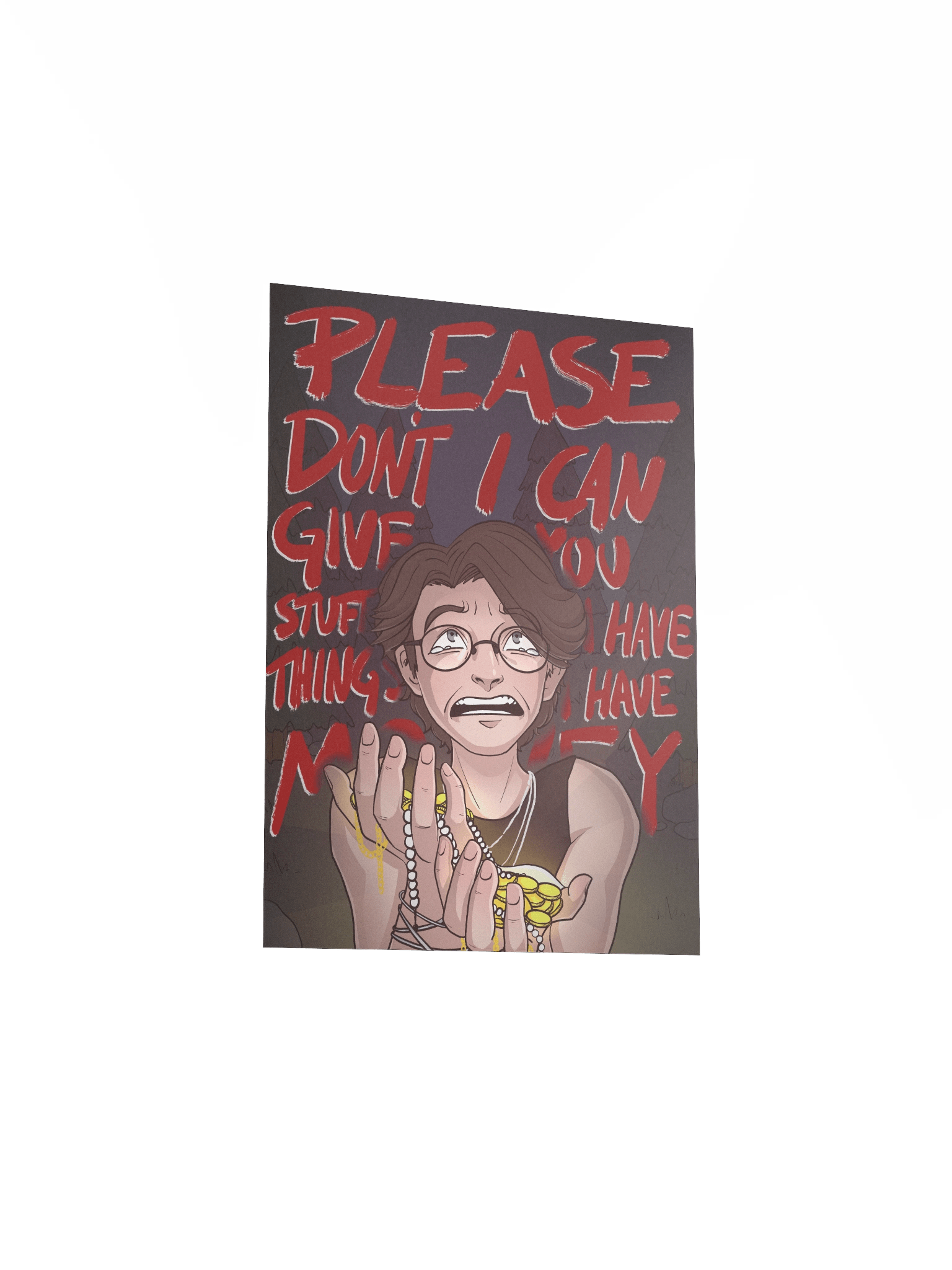 "I have things, I have money!" Poster product image (11)