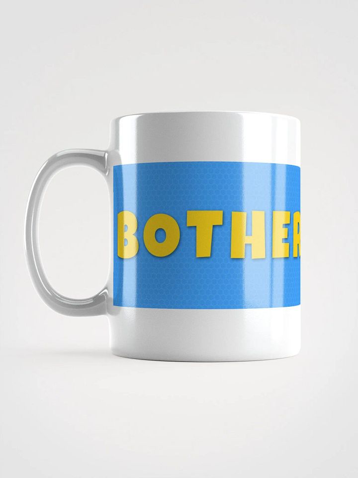 The Botherations! Mug product image (4)