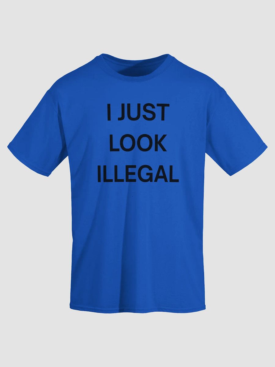 I Just Look Illegal Shirt product image (2)