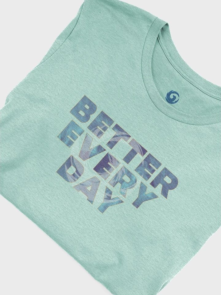 Better Every Day Graphic Tee product image (1)