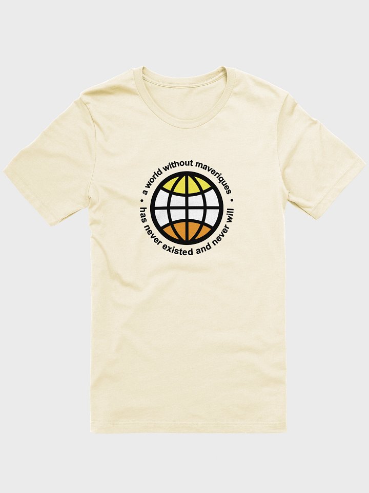 a world without maveriques t-shirt product image (1)