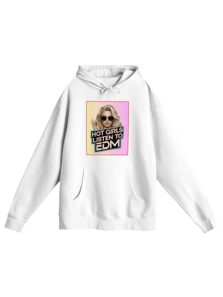 Women "HOT GIRLS LISTEN TO EDM" premium pullover hoodie product image (1)