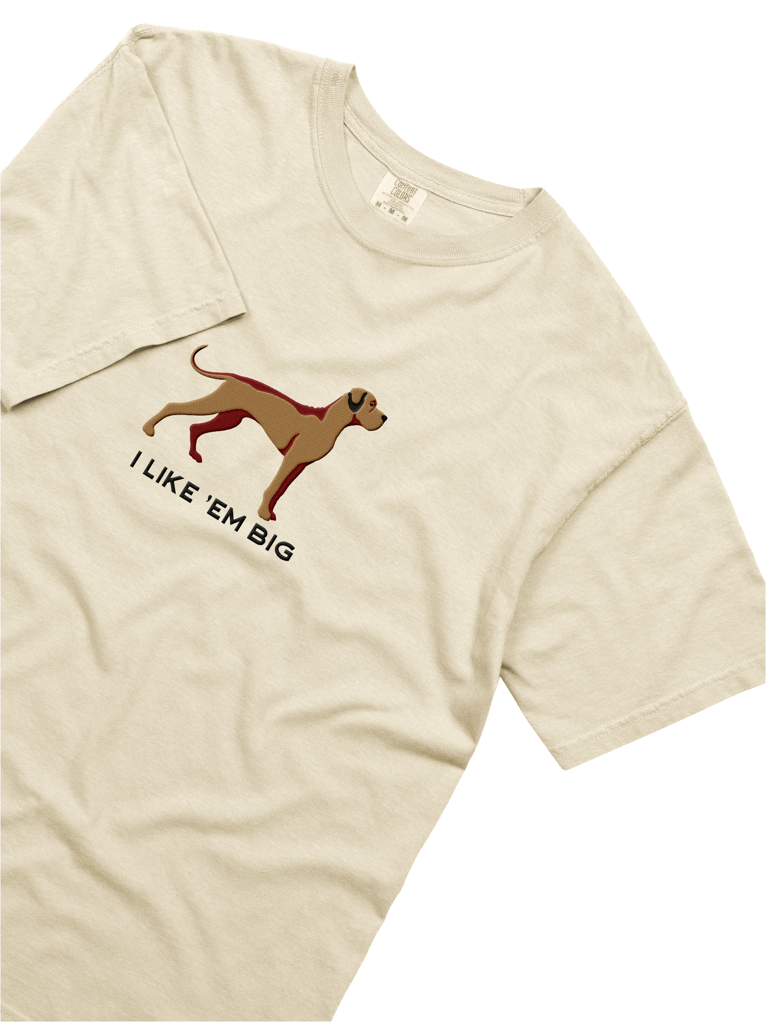 I Like 'Em Big T-Shirt(Embroidered) of a Great Dane(Tan) product image (45)