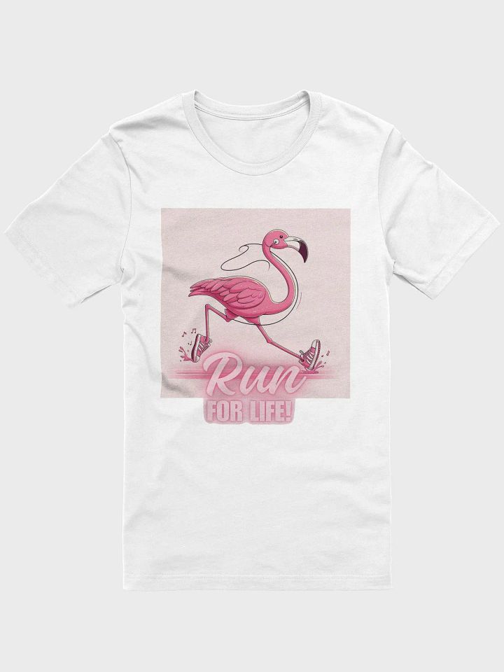 Flamingo Run For Life T-Shirt product image (1)