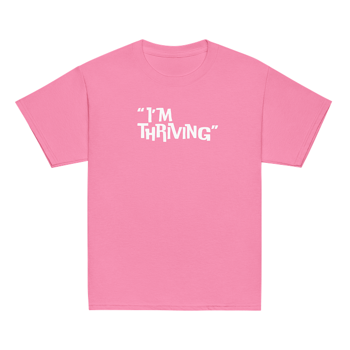 "I'm Thriving" Children T-Shirt product image (2)