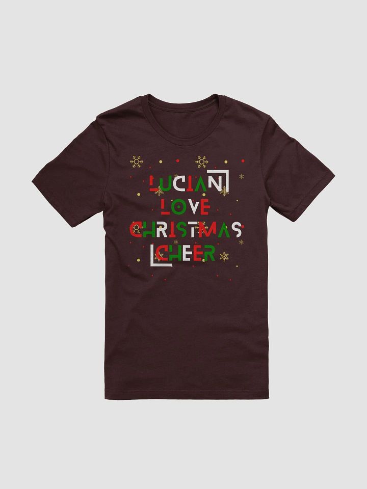 Lucian Love Christmas Cheer T-Shirt product image (71)