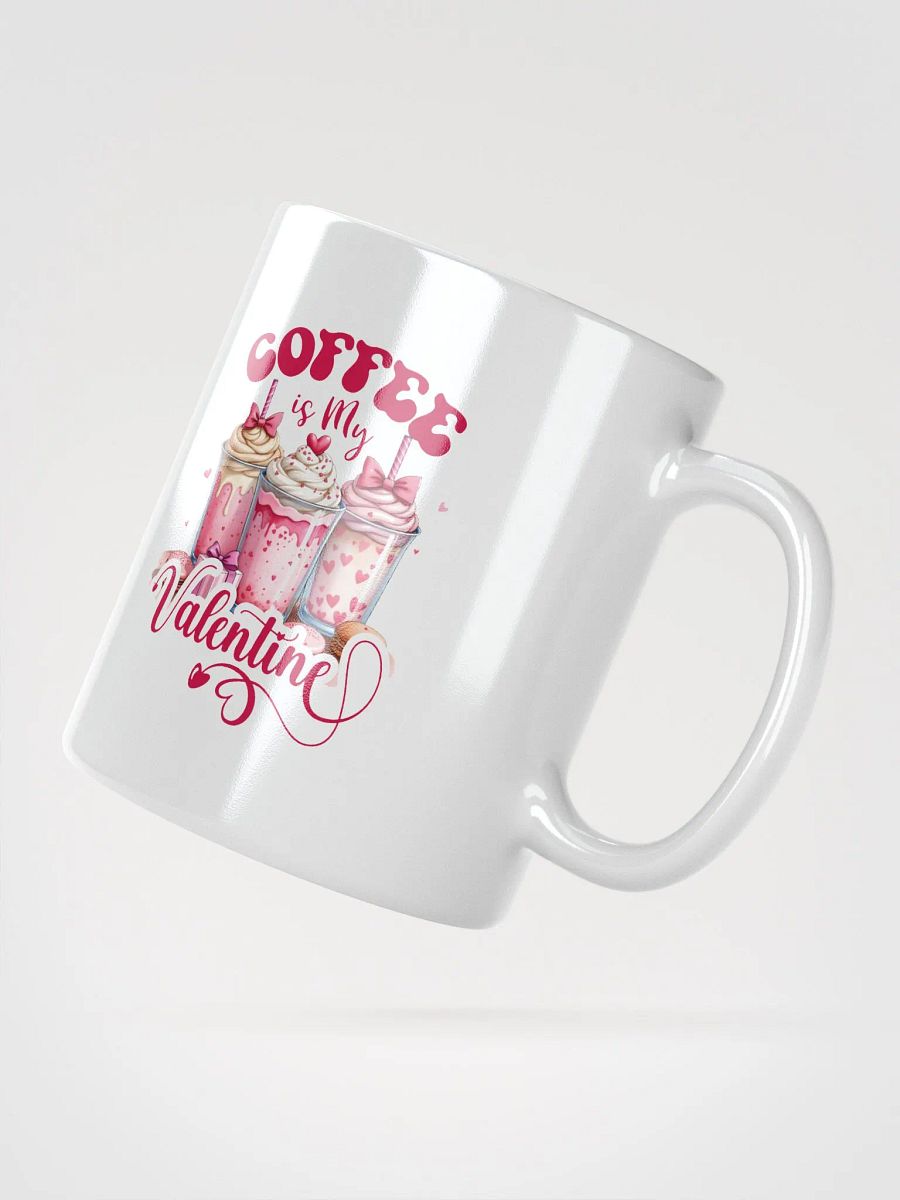 Coffee is My Valentine Mug product image (4)