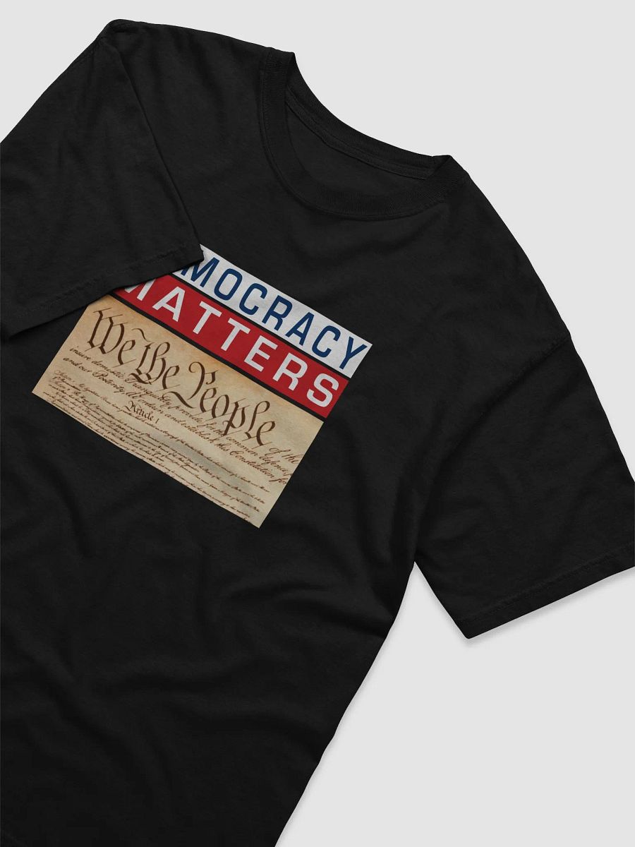 Democracy Matters T-Shirt product image (5)