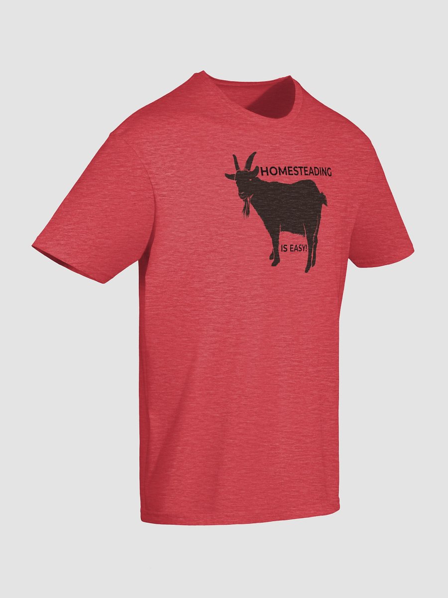 Homesteading is Easy T-Shirt product image (160)