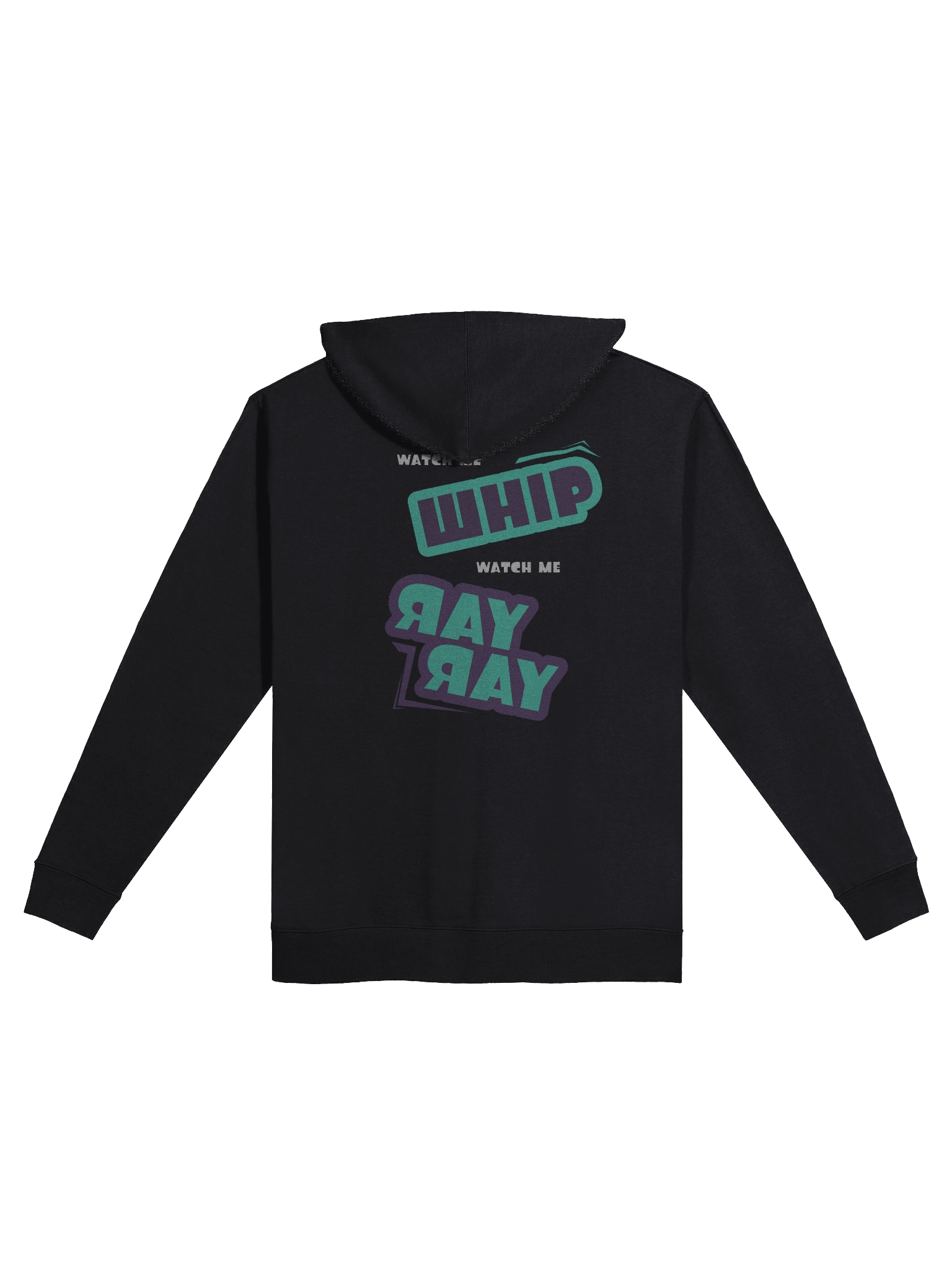 Watch Me Whip, Watch Me Ray Ray Zip-Up Hoodie product image (2)