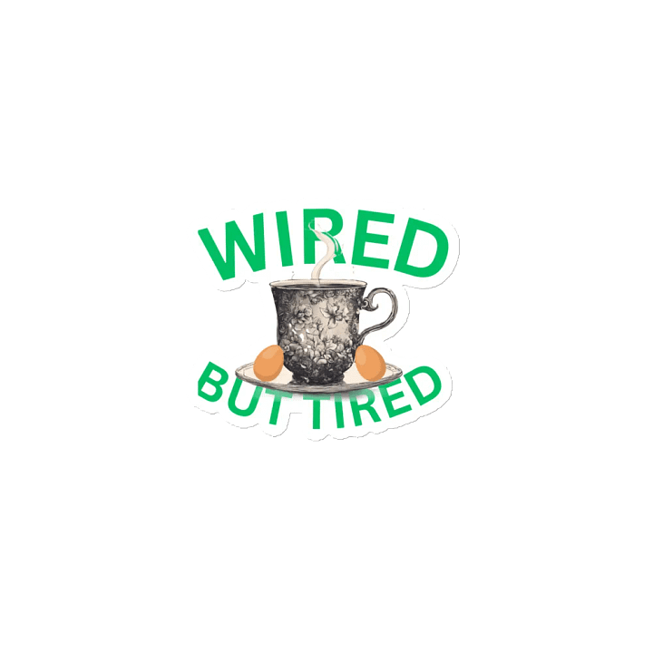 Wired But Tired Tea Cup Die-Cut Magnets product image (1)
