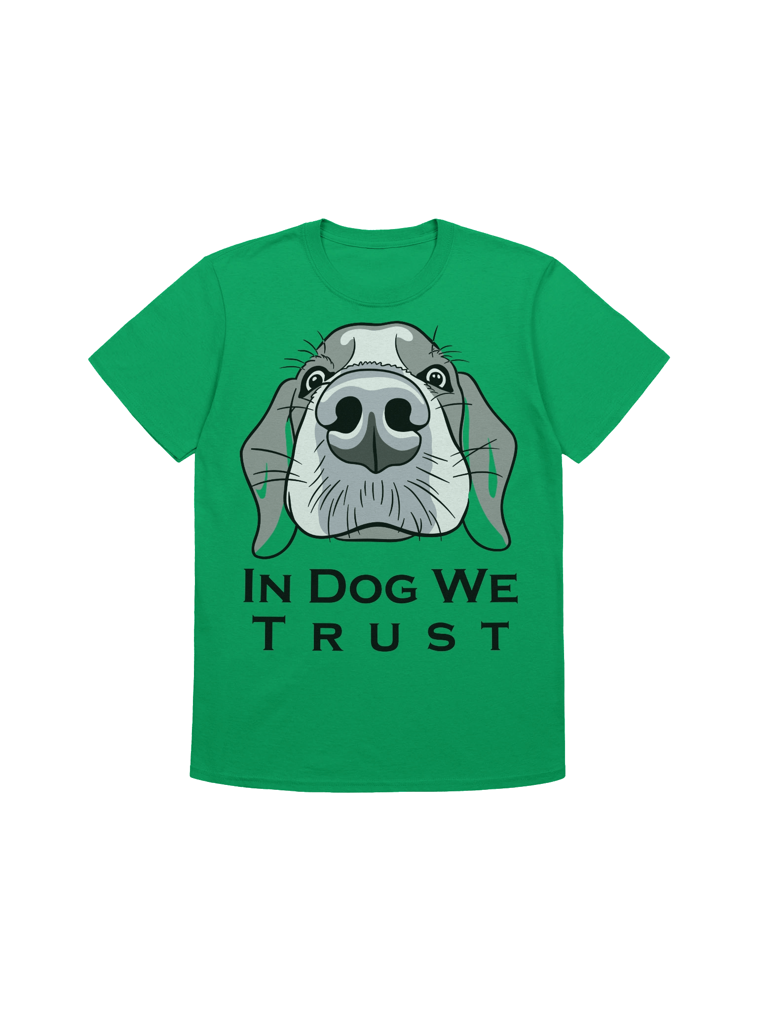 In Dog We Trust - Funny Dog T-Shirt - Gift for Dog Lover, Pet Owner Tee product image (1)