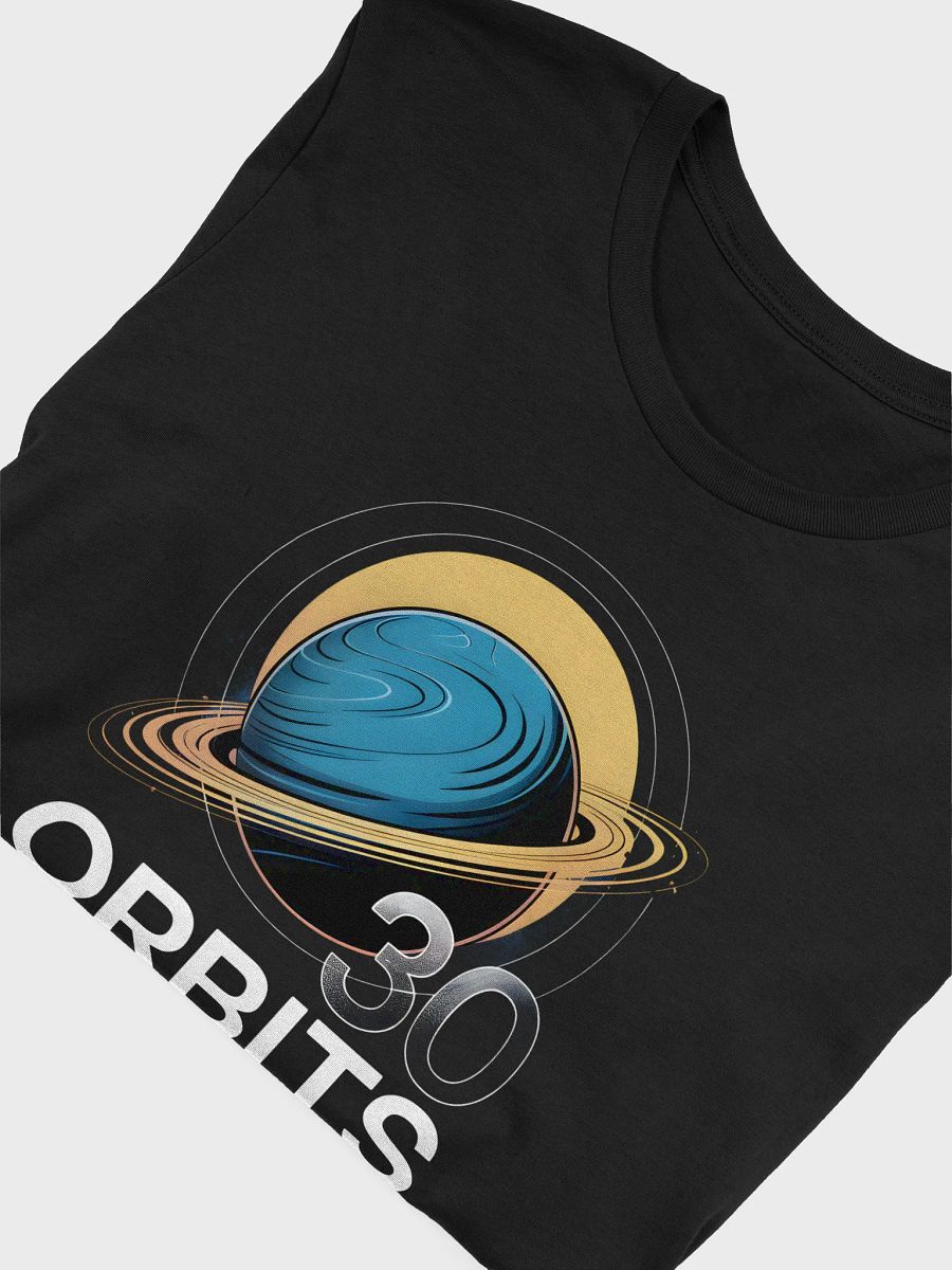 Sixty Orbits Completed! T-Shirt | Funny 30th Birthday Space Tee product image (46)