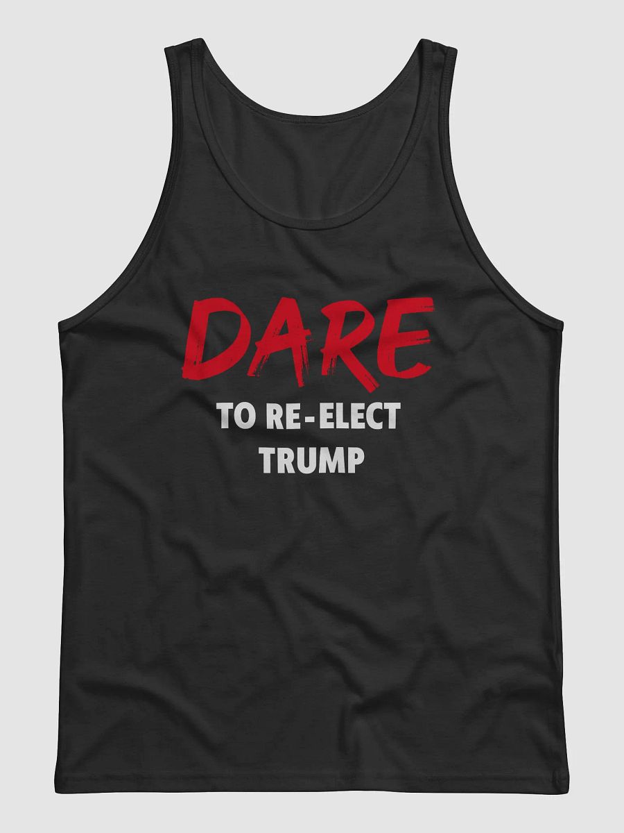 Dare to Re-Elect Trump - Tank product image (1)