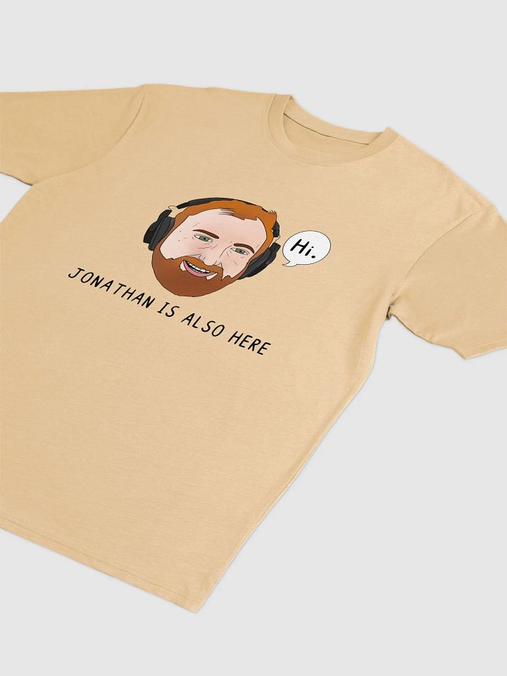 "Jonathan Is Also Here" shirt product image (2)