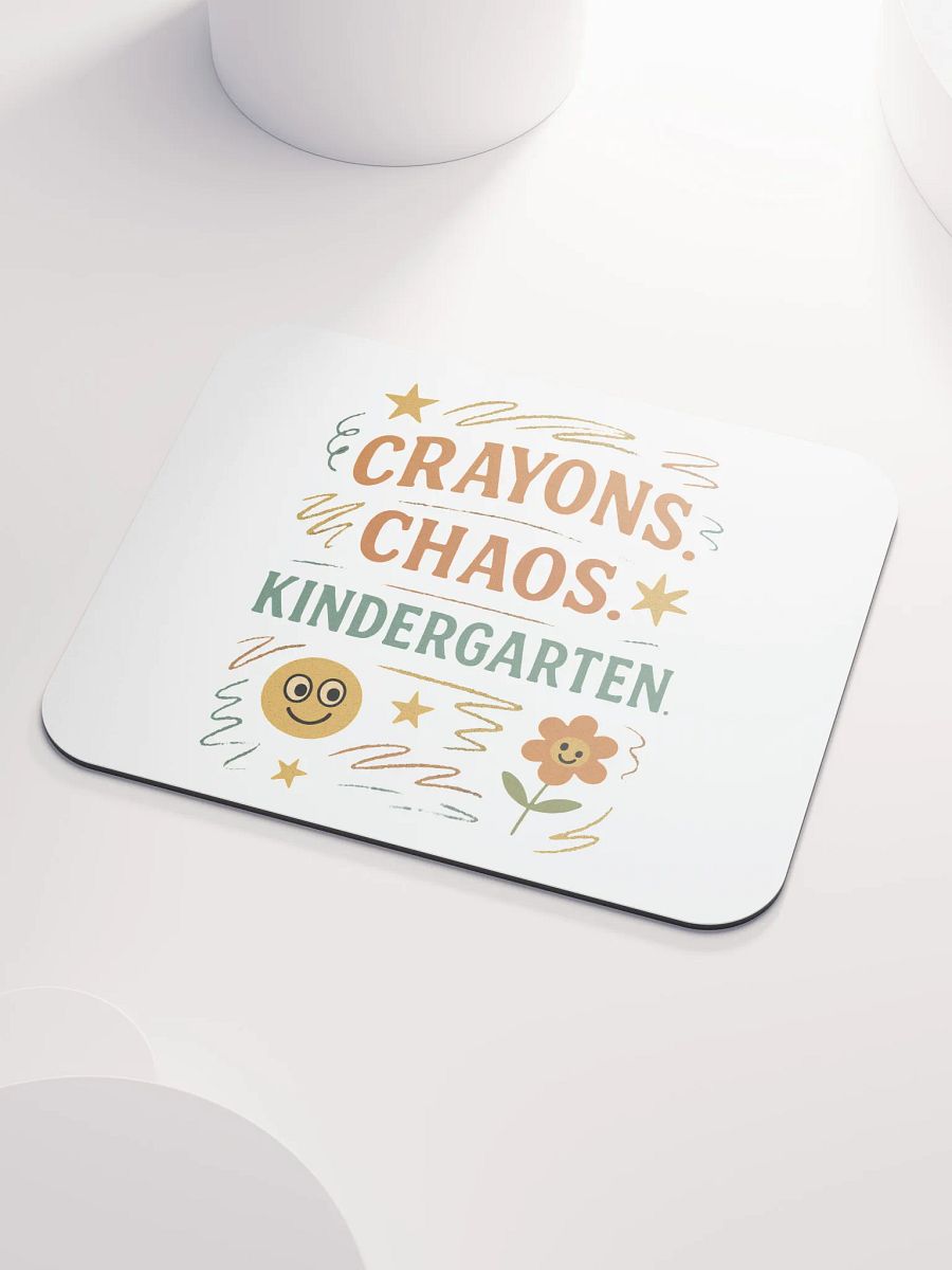Crayons. Chaos. Kindergarten. Mouse Pad – Fun Teacher Desk Accessory product image (3)