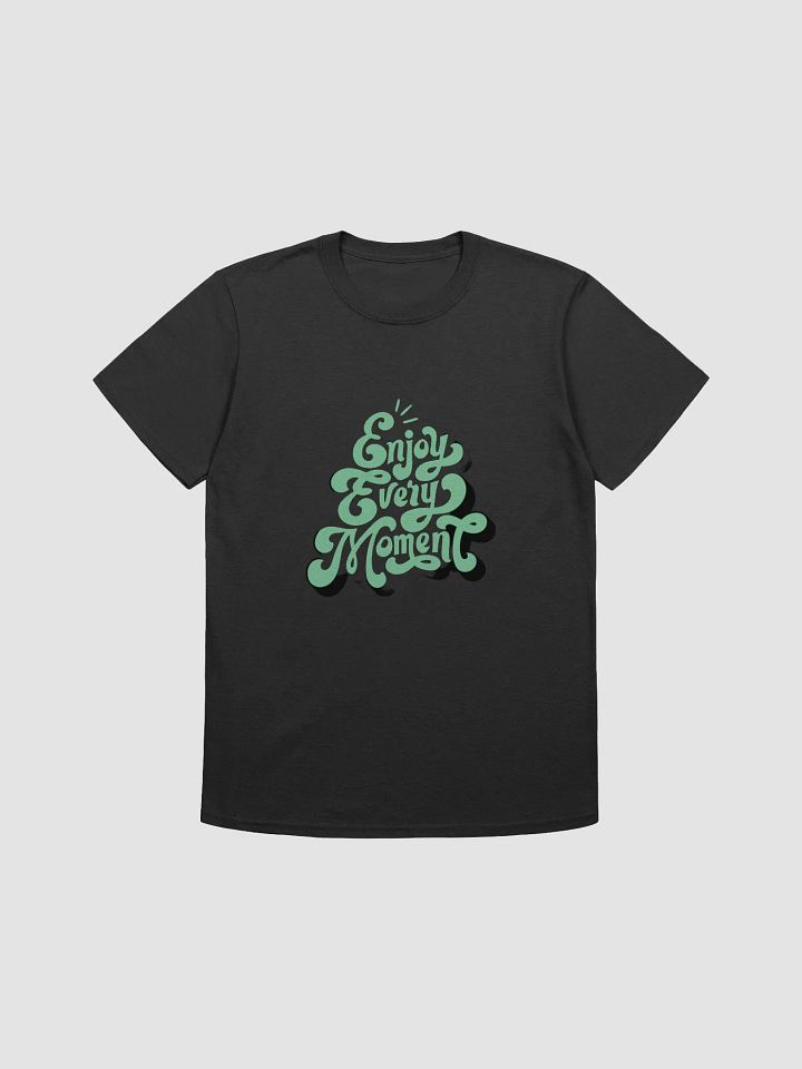 Enjoy T-Shirt for you product image (1)