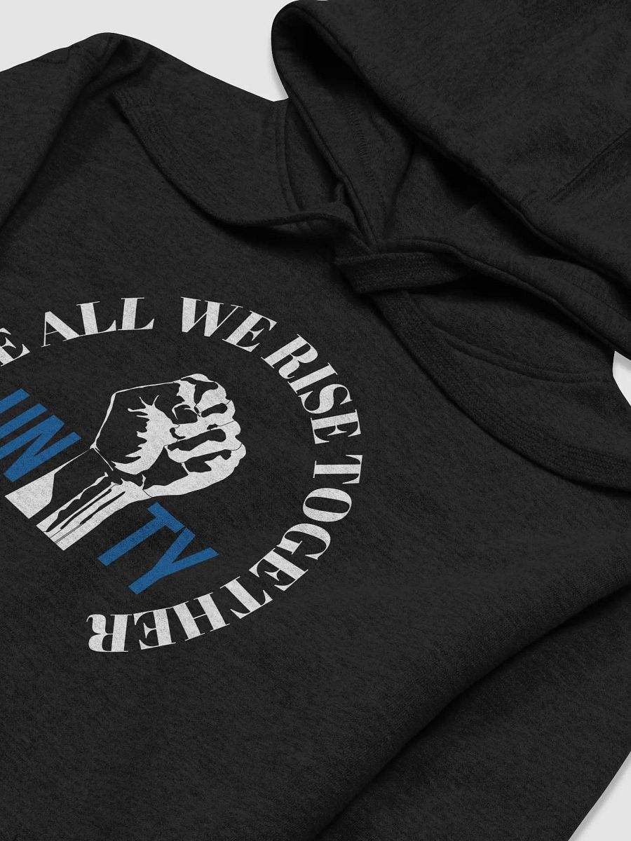UNITY ABOVE ALL WE RISE TOGETHER - Premium Hoodie product image (3)