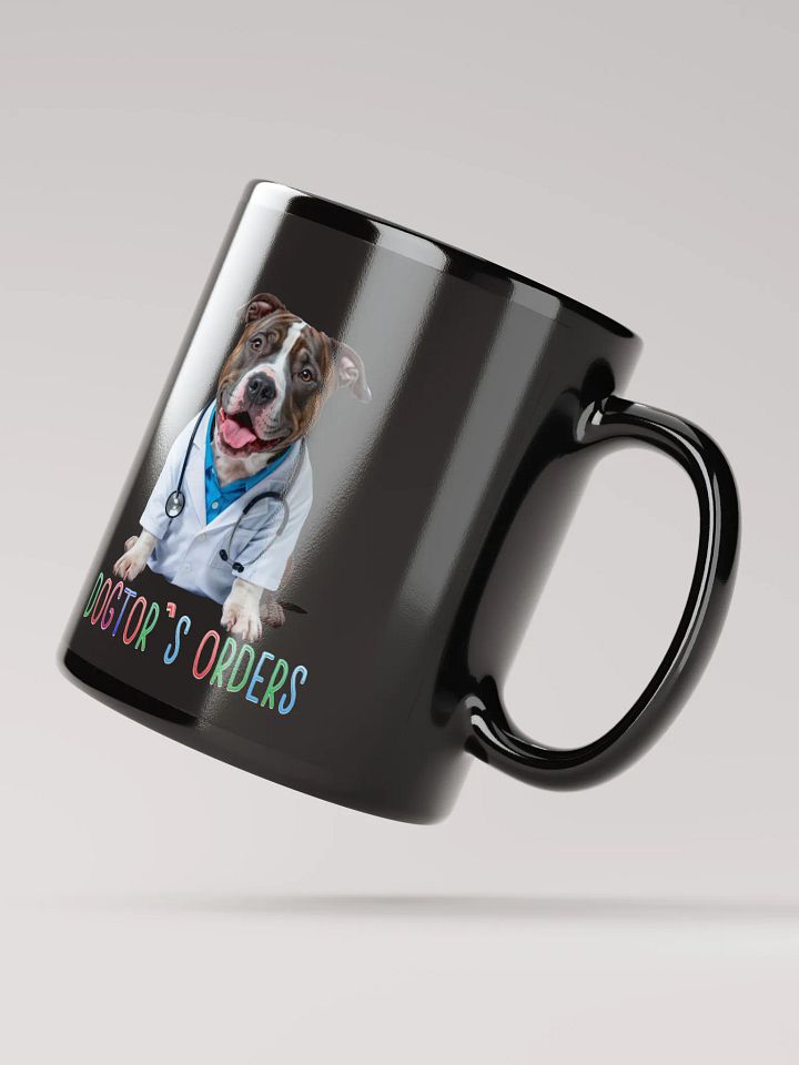 Dogtor's Orders Black Mug product image (2)