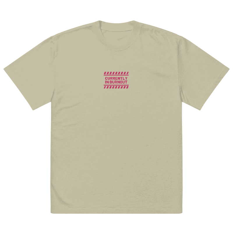 CURRENTLY IN BURNOUT (outline, pink thread) oversized faded neutral tee product image (2)